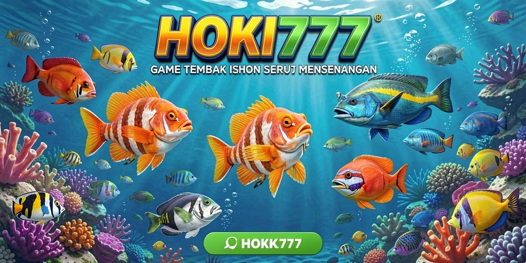 Gameplay HOKI777 yang menampilkan aksi menembak ikan seru.